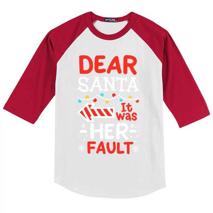 Dear Santa It Was Her Fault Family Christmas Pajamas Gift Kids Colorblock Raglan Jersey