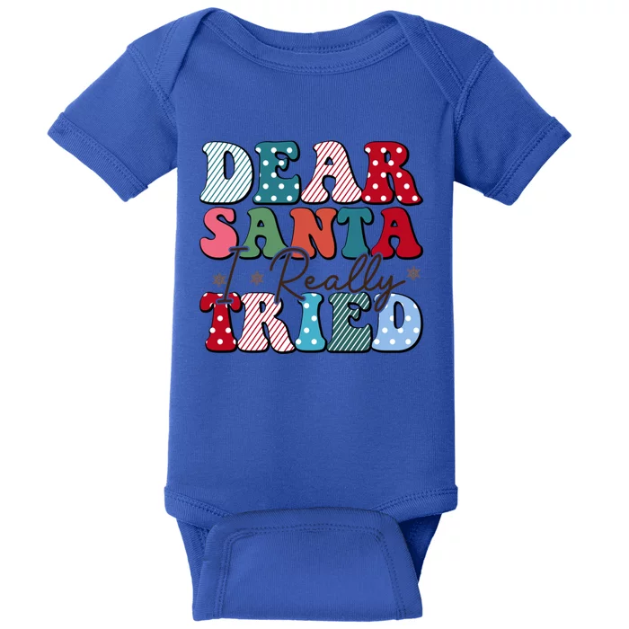 Dear Santa I Tried Winter Funny Christmas Xmas Gift Baby Bodysuit