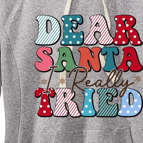 Dear Santa I Tried Winter Funny Christmas Xmas Gift Women's Fleece Hoodie