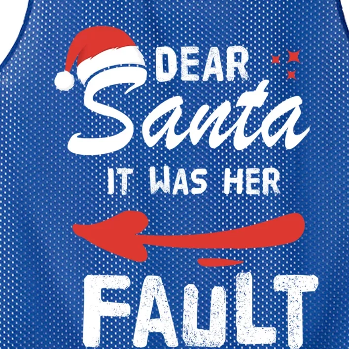 Dear Santa It Was Her Fault Funny Christmas Couples Gift Great Gift Mesh Reversible Basketball Jersey Tank