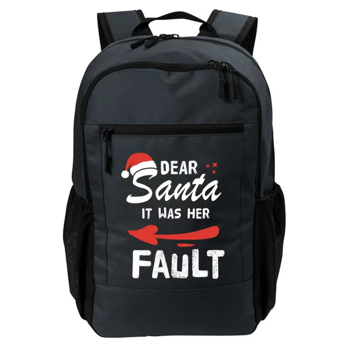 Dear Santa It Was Her Fault Funny Christmas Couples Gift Great Gift Daily Commute Backpack