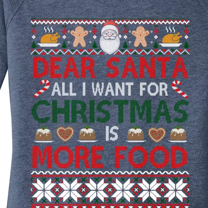 Dear Santa I Want For Christmas Is More Food Ugly Sweater Gift Women's Perfect Tri Tunic Long Sleeve Shirt