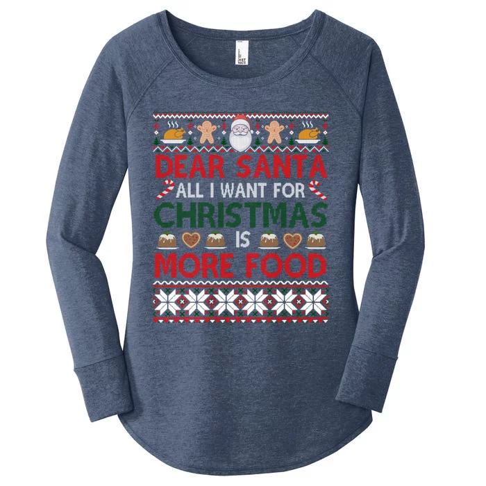 Dear Santa I Want For Christmas Is More Food Ugly Sweater Gift Women's Perfect Tri Tunic Long Sleeve Shirt