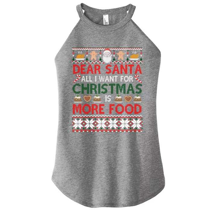 Dear Santa I Want For Christmas Is More Food Ugly Sweater Gift Women’s Perfect Tri Rocker Tank