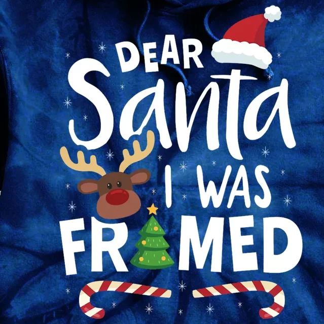 Dear Santa I Was Framed Tie Dye Hoodie