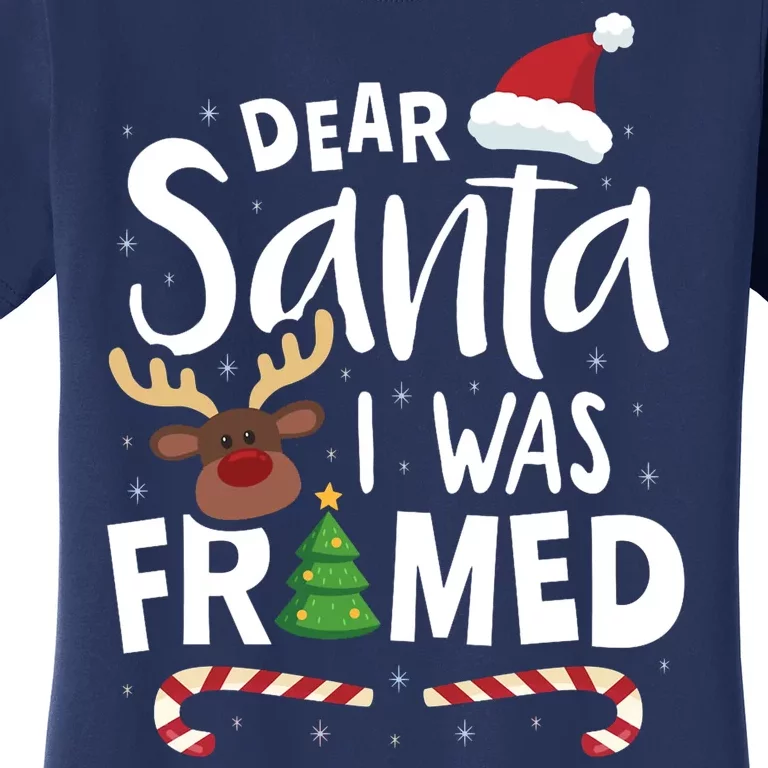 Dear Santa I Was Framed Women's T-Shirt