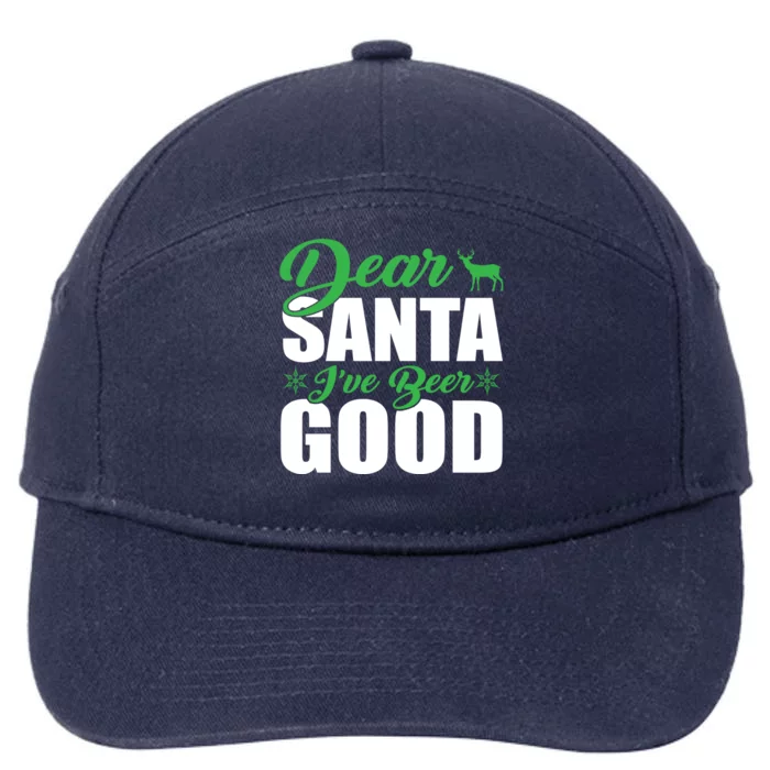 Dear Santa I Have Been Good Very Funny Santa Christmas 2024 Gift 7-Panel Snapback Hat