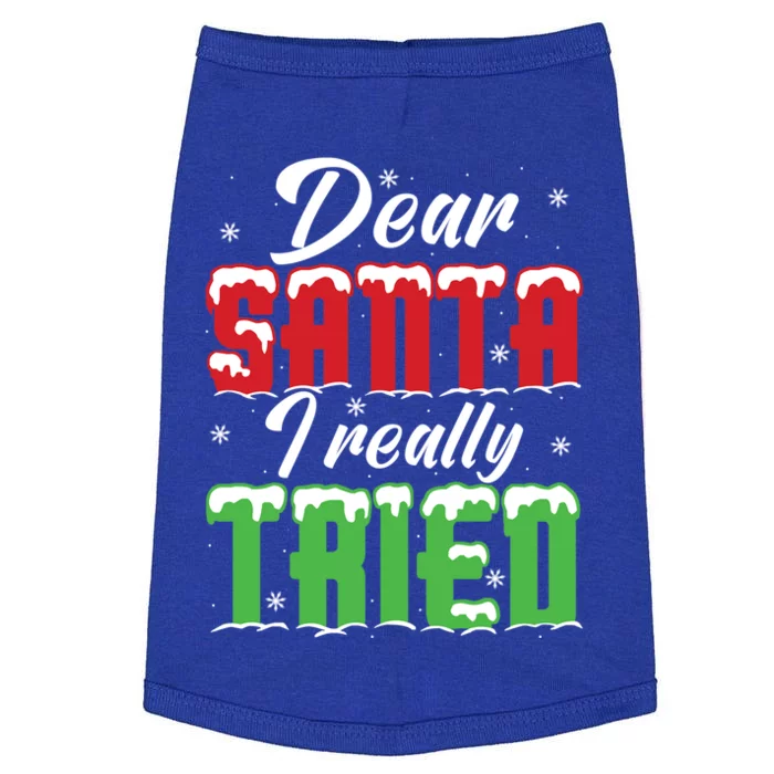 Dear Santa I Really Tried Cute Gift Doggie Tank