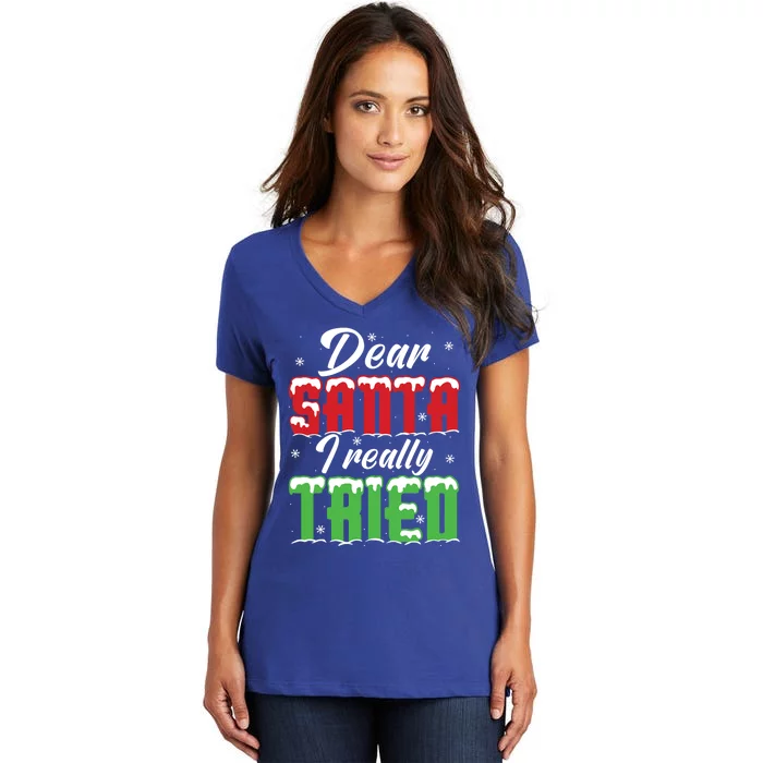 Dear Santa I Really Tried Cute Gift Women's V-Neck T-Shirt