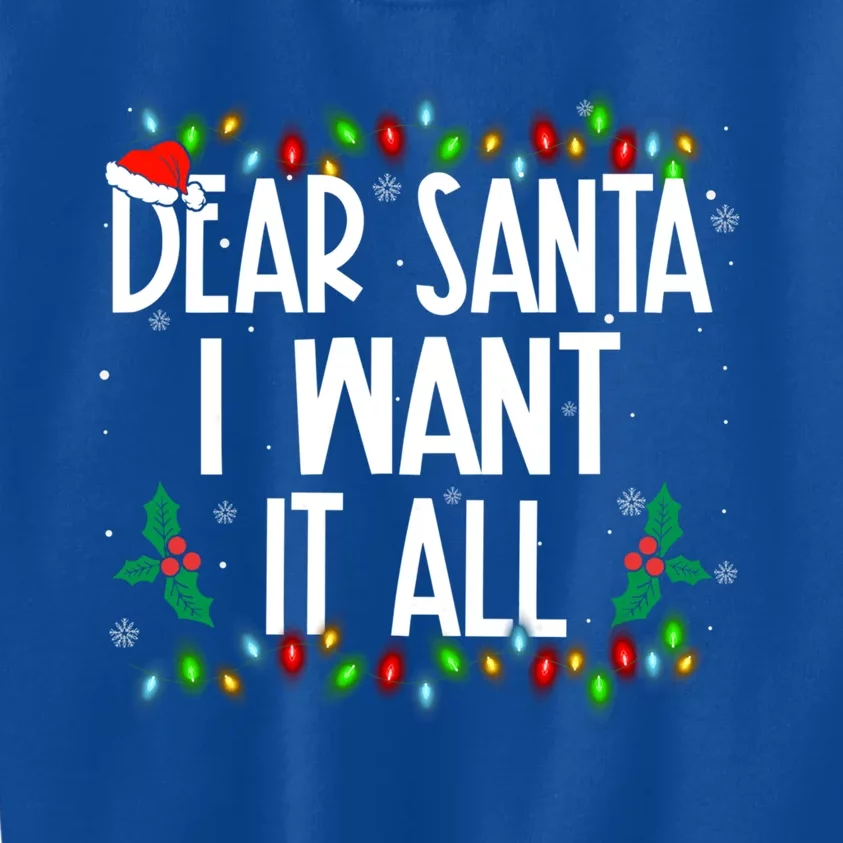 Dear Santa I Want It All Christmas Lights Pj Family Matching Gift Kids Sweatshirt