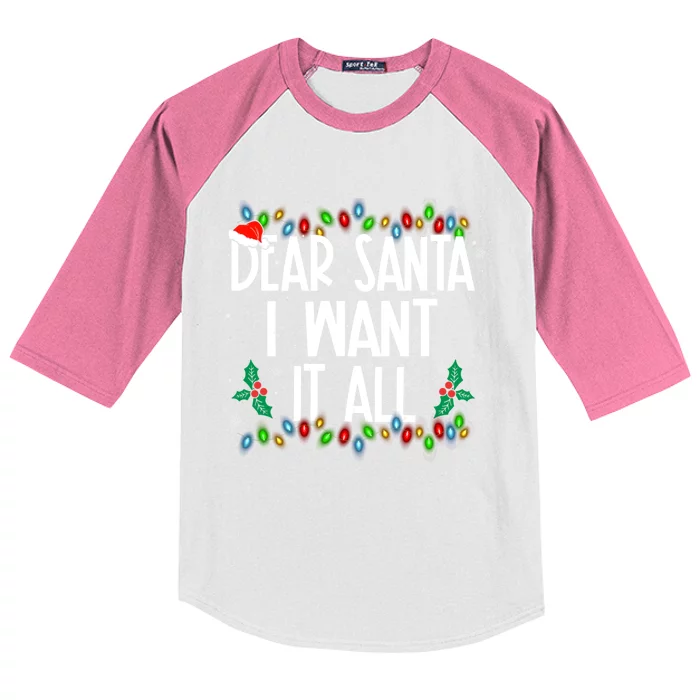 Dear Santa I Want It All Christmas Lights Pj Family Matching Gift Kids Colorblock Raglan Jersey