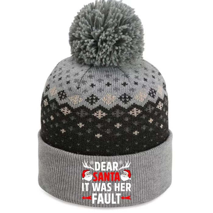 Dear Santa It Was Her Fault Funny Christmas Couples Present Meaningful Gift The Baniff Cuffed Pom Beanie