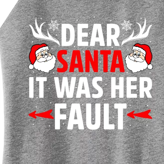 Dear Santa It Was Her Fault Funny Christmas Couples Present Meaningful Gift Women’s Perfect Tri Rocker Tank