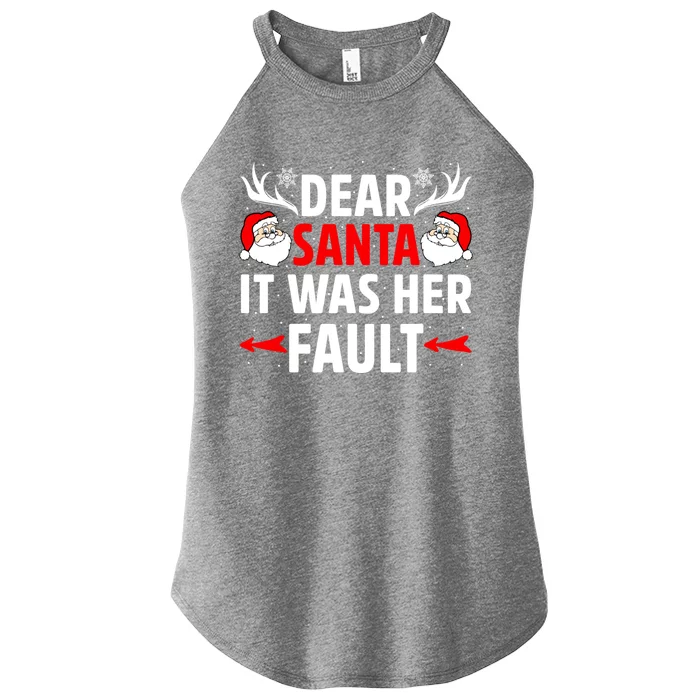 Dear Santa It Was Her Fault Funny Christmas Couples Present Meaningful Gift Women’s Perfect Tri Rocker Tank