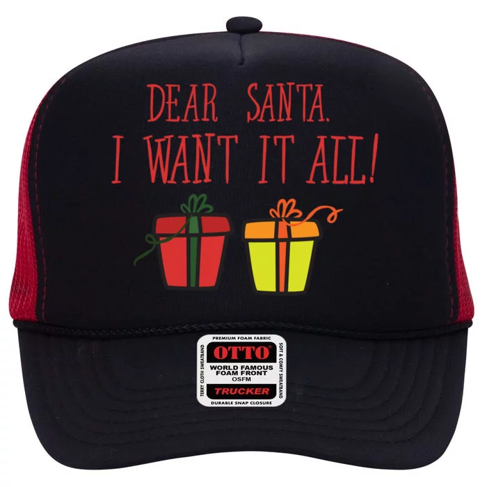 Dear Santa I Want It All Funny Christmas Presents Gift High Crown Mesh Trucker Hat