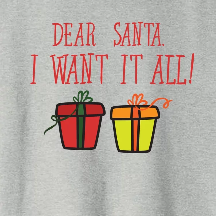 Dear Santa I Want It All Funny Christmas Presents Gift Women's Crop Top Tee