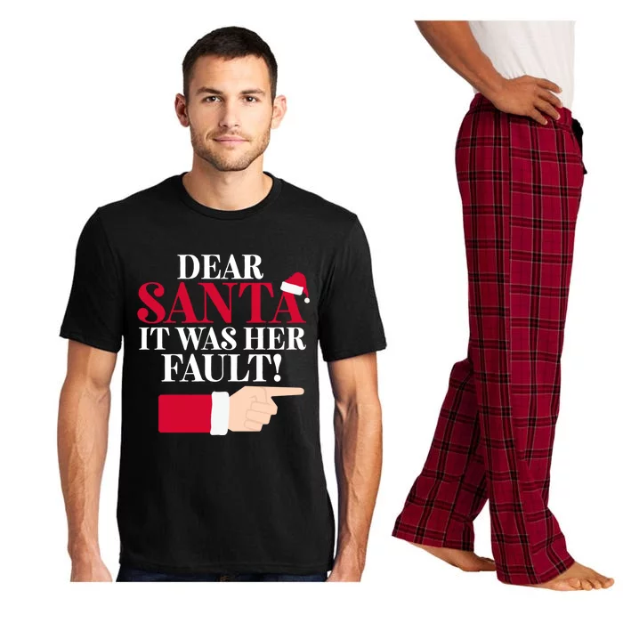 Dear Santa It Was Her Fault Funny Christmas Matching Outfit Funny Gift Pajama Set