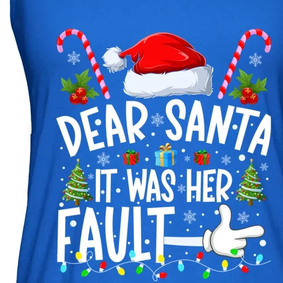 Dear Santa It Was Her Fault Funny Christmas Couples Xmas Cute Gift Ladies Essential Flowy Tank