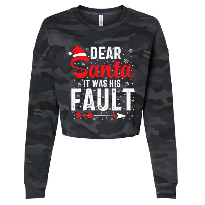 Dear Santa It Was His Fault Funny Christmas Couples Cropped Pullover Crew