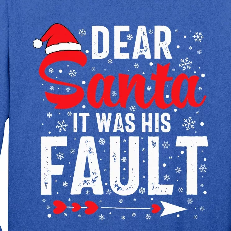 Dear Santa It Was His Fault Funny Christmas Couples Long Sleeve Shirt