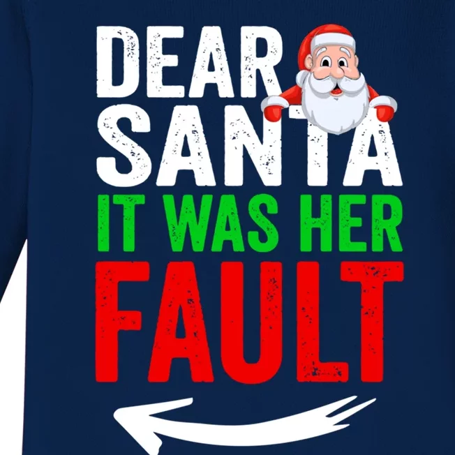 Dear Santa It Was Her Fault Funny Matching Couples Christmas Gift Baby Long Sleeve Bodysuit