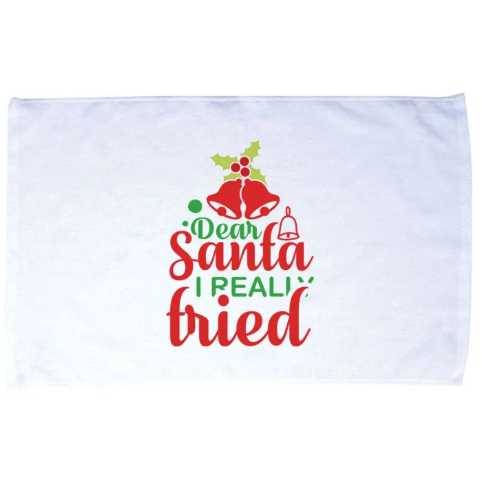 Dear Santa I Really Tried Microfiber Hand Towel