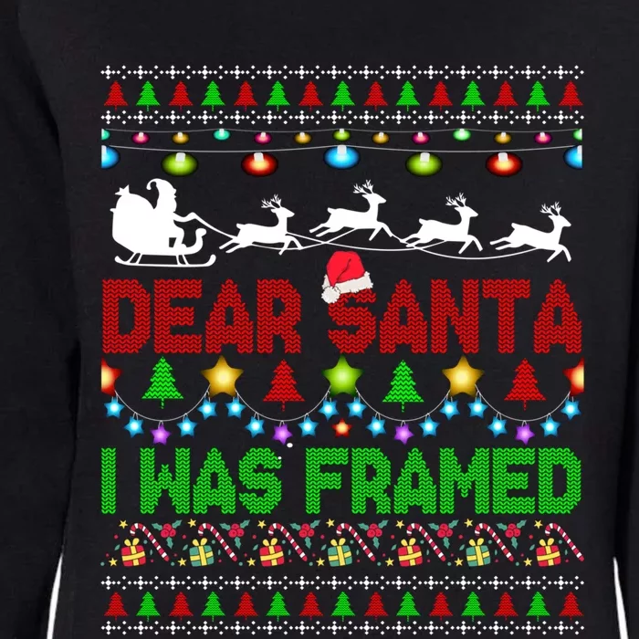 Dear Santa I Was Framed Christmas Sweater Xmas Lights Santa Great Gift Womens California Wash Sweatshirt