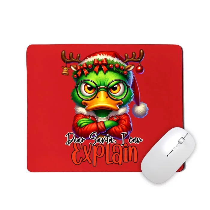 Dear Santa I Can Explain Funny Sarcastic Grumpy Duck Christmas Mousepad