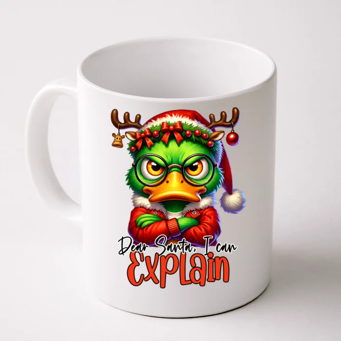 Dear Santa I Can Explain Funny Sarcastic Grumpy Duck Christmas Front & Back Coffee Mug