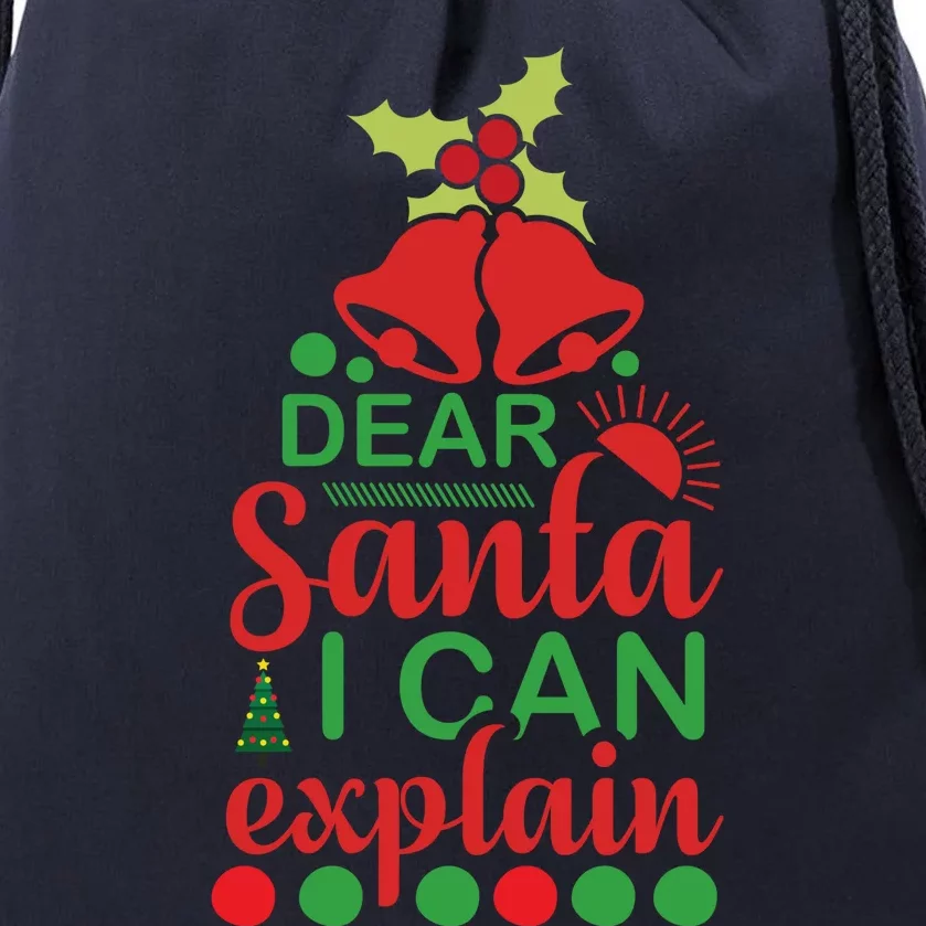 Dear Santa I Can Explain Drawstring Bag