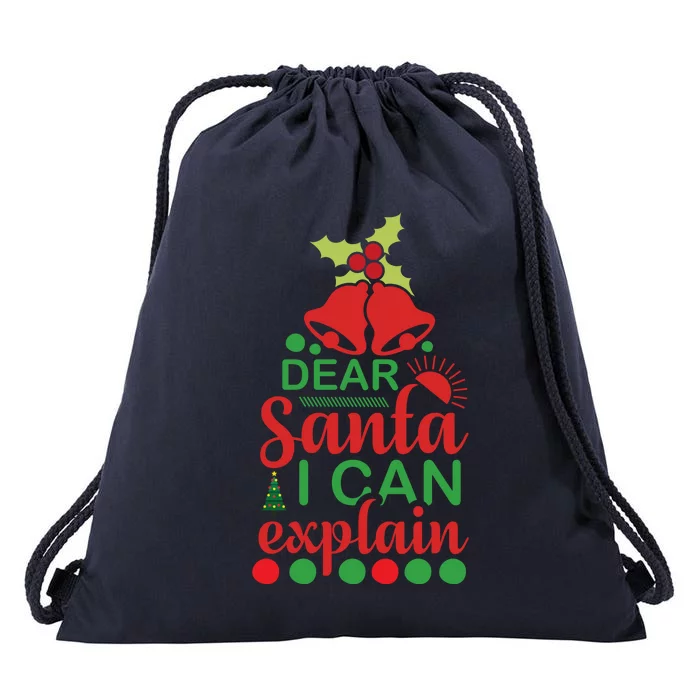 Dear Santa I Can Explain Drawstring Bag