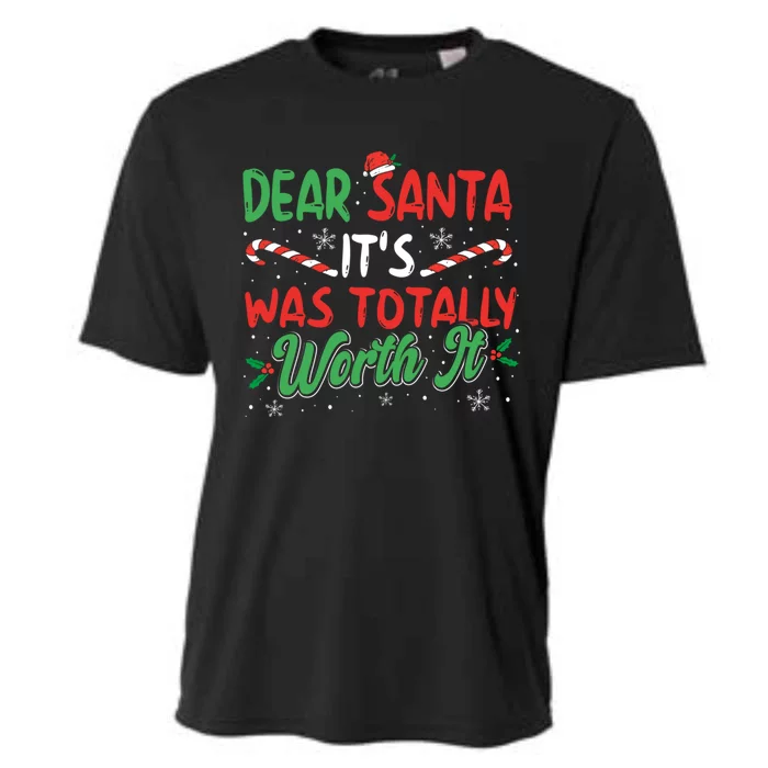 Dear Santa It Was Totally Worth It Funny Christmas Letter Gift Cooling Performance Crew T-Shirt