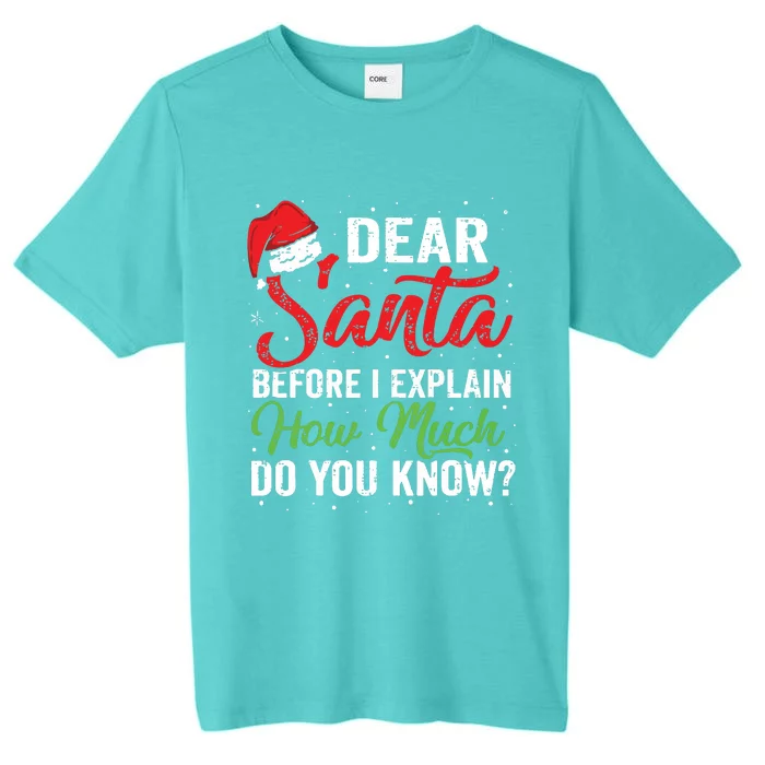 Dear Santa I Can Explain Funny Christmas Adults ChromaSoft Performance T-Shirt