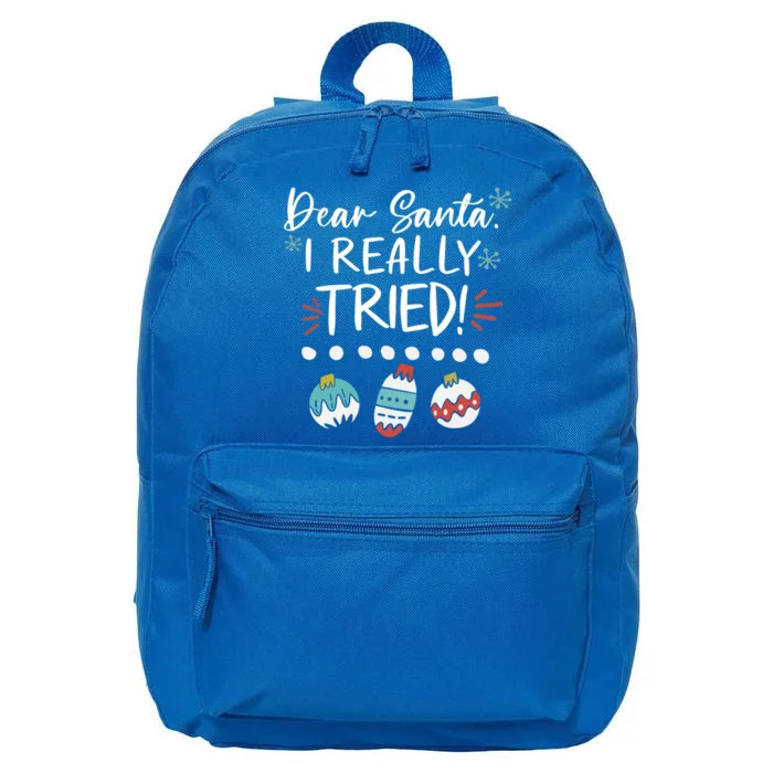 Dear Santa I Really Tried Family Group Christmas Matching Gift 16 in Basic Backpack