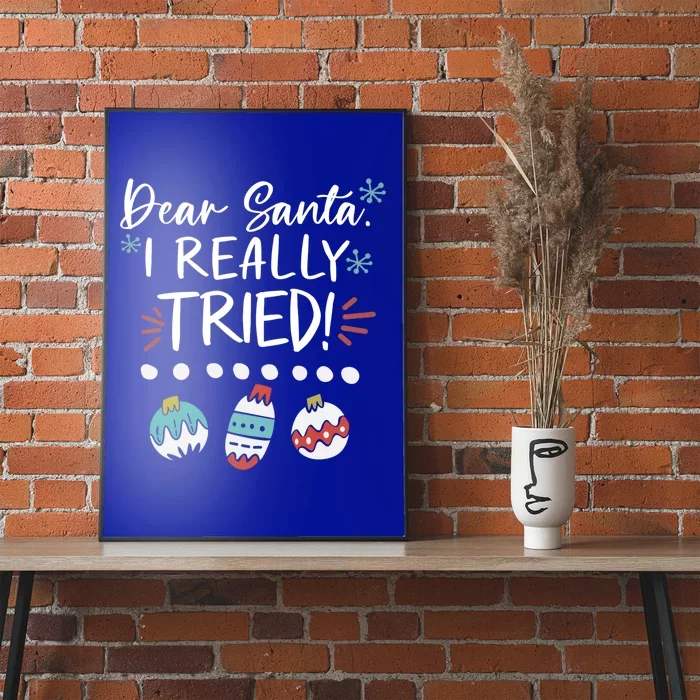 Dear Santa I Really Tried Family Group Christmas Matching Gift Poster