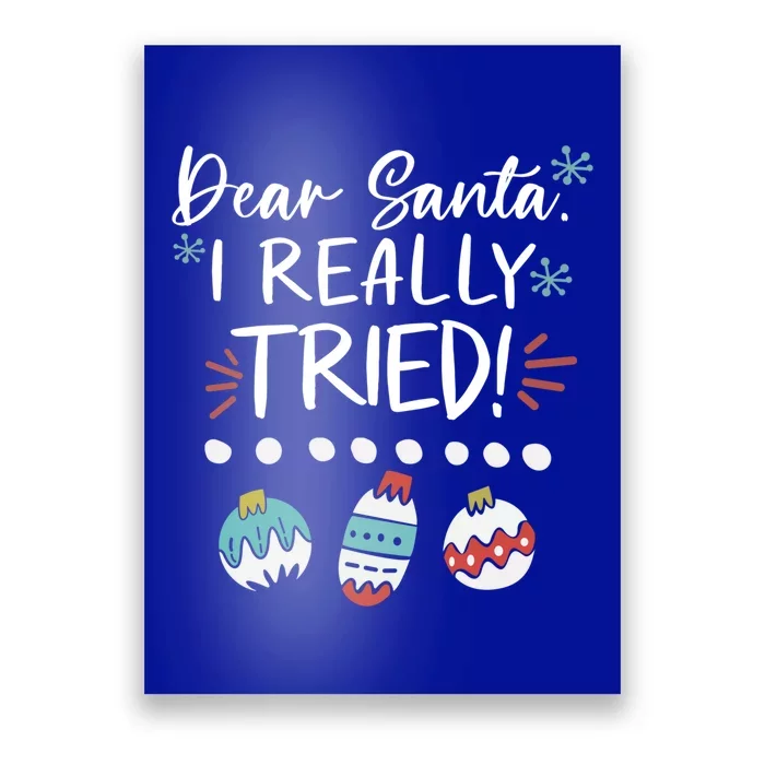 Dear Santa I Really Tried Family Group Christmas Matching Gift Poster