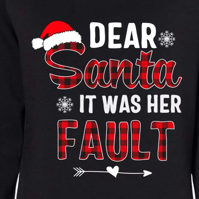 Dear Santa It Was Her Fault Matching Christmas Couple Pajama Gift Womens California Wash Sweatshirt