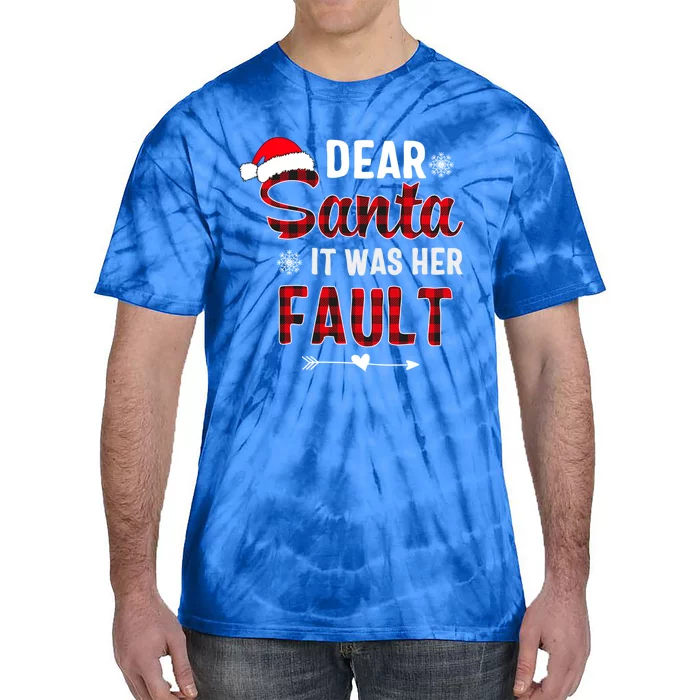 Dear Santa It Was Her Fault Matching Christmas Couple Pajama Gift Tie-Dye T-Shirt