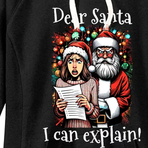 Dear Santa I Can Explain Great Gift Women's Fleece Hoodie