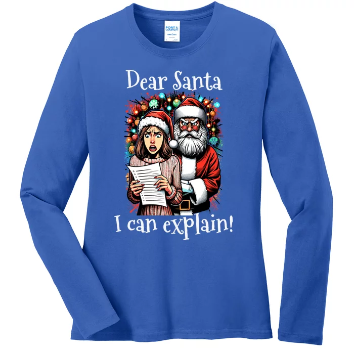 Dear Santa I Can Explain Great Gift Ladies Long Sleeve Shirt