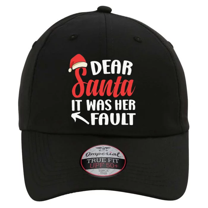 Dear Santa It Was Her Fault His And Her Christmas Couple The Original Performance Cap