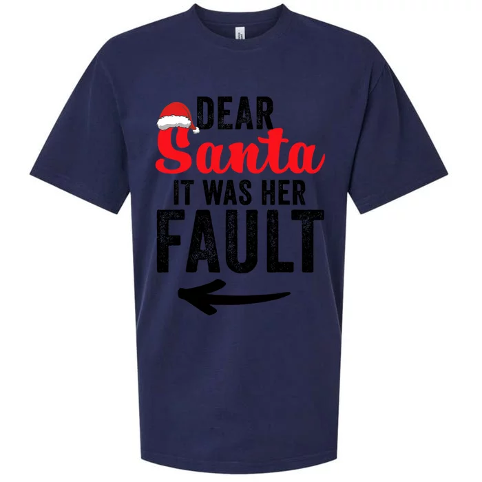 Dear Santa It Was Her Fault Funny Gift Sueded Cloud Jersey T-Shirt