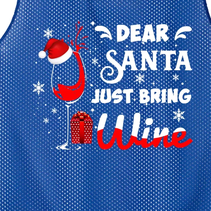 Dear Santa Just Bring Wine Christmas Wine Funny Gift Mesh Reversible Basketball Jersey Tank