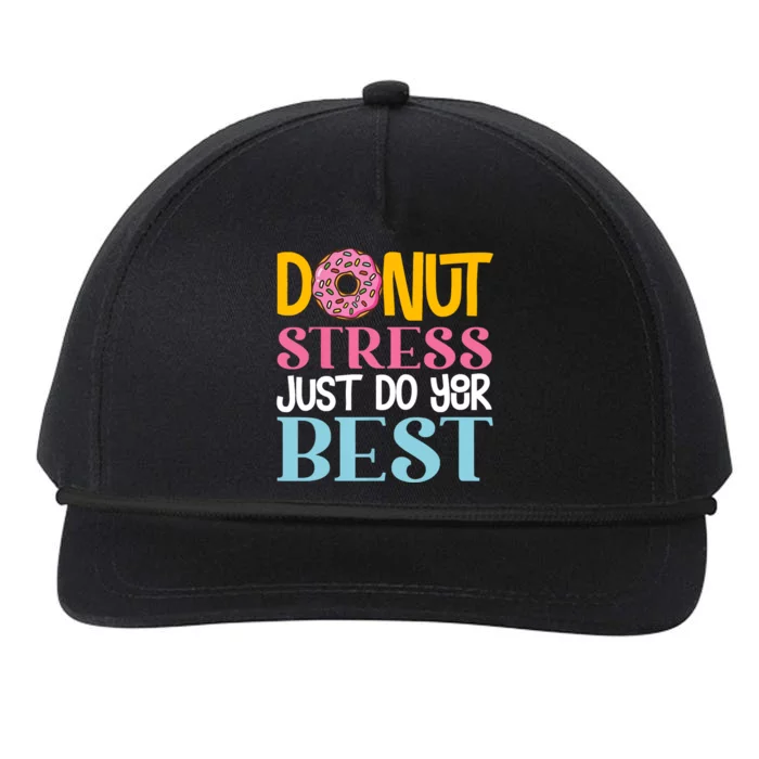 Donut Stress Just Do Your Best Rock The Test Day Teacher Snapback Five-Panel Rope Hat