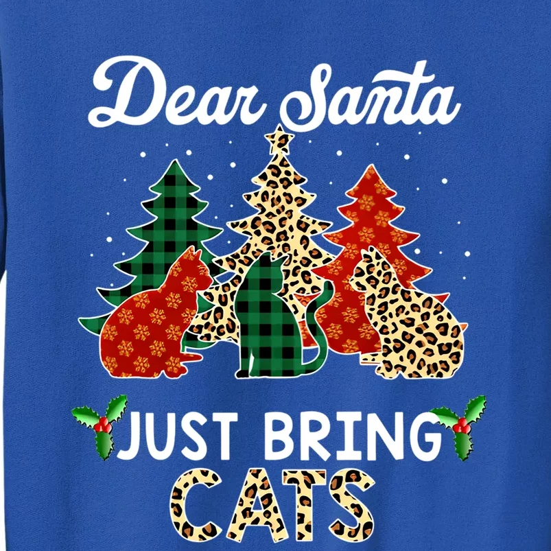 Dear Santa Just Bring Cats Christmas Gift Sweatshirt