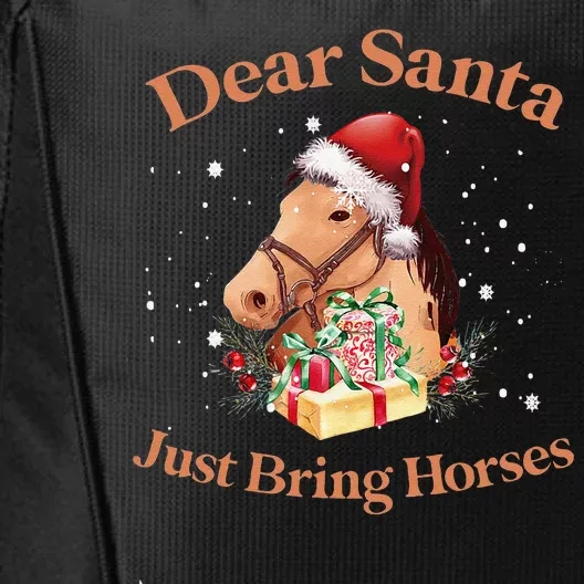 Dear Santa Just Bring Horses Christmas Horse Lovers Xmas City Backpack