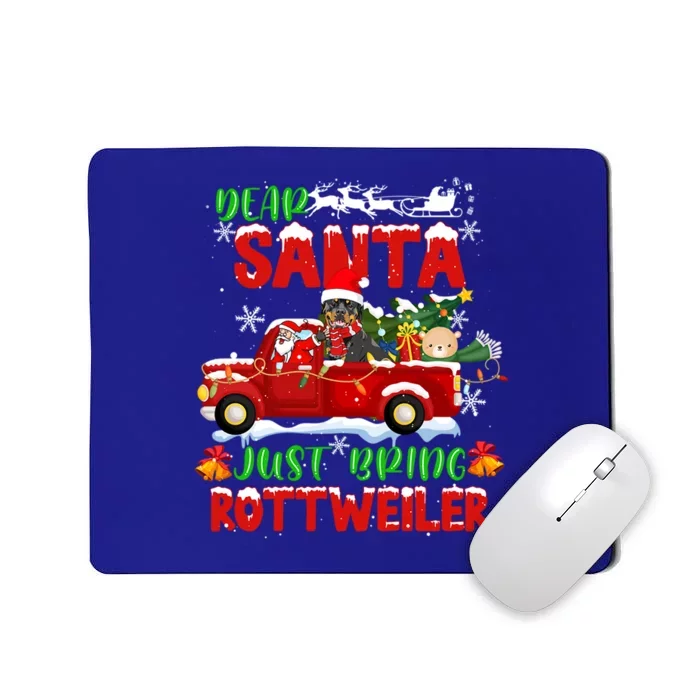 Dear Santa Just Bring Rottweiler Dog Funny Christmas Pajama Funny Gift Mousepad