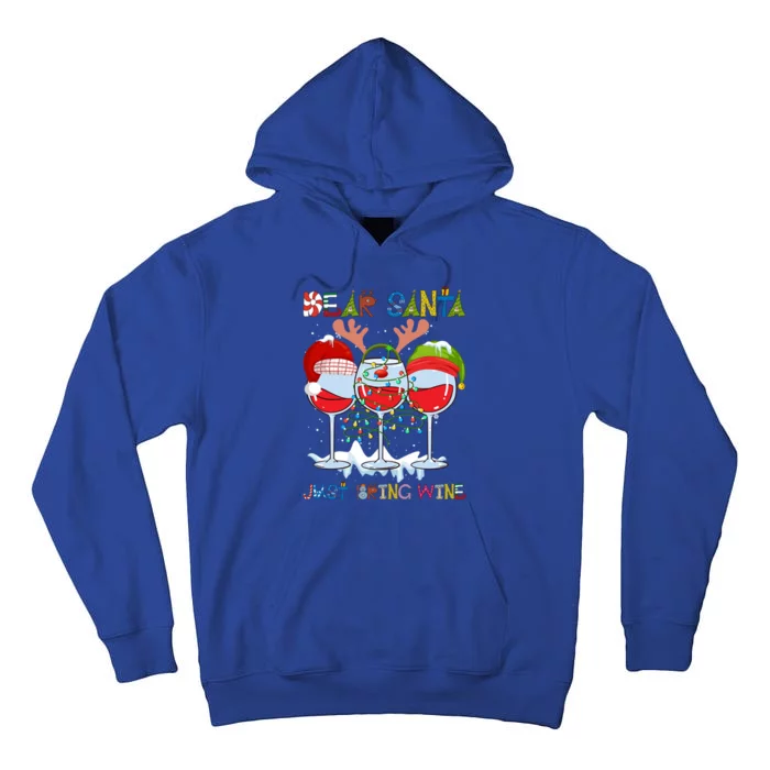 Dear Santa Just Bring Wine Cute Gift Tall Hoodie