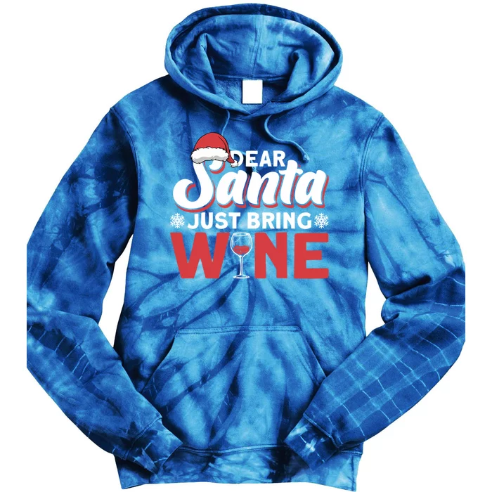 Dear Santa Just Bring Wine Cool Gift Tie Dye Hoodie