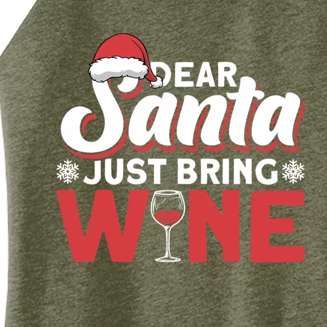 Dear Santa Just Bring Wine Cool Gift Women’s Perfect Tri Rocker Tank